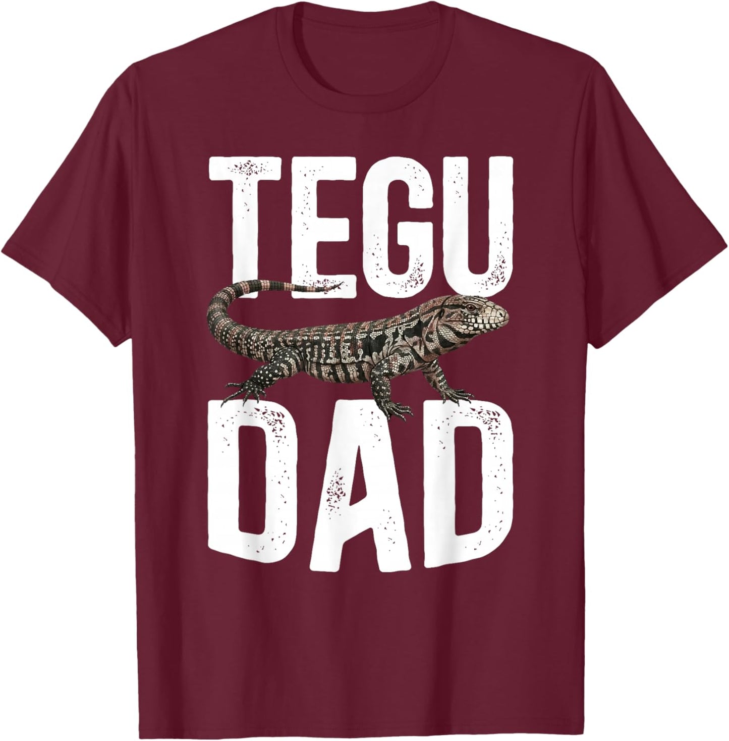 Tegu Dad Tegu Owner Tegu Lover Tegu Lizard T-Shirt - T-Shirt | Maroon
