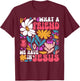 Christian Jesus God Religious What A Friend We Have In Jesus T-Shirt - T-Shirt | Maroon