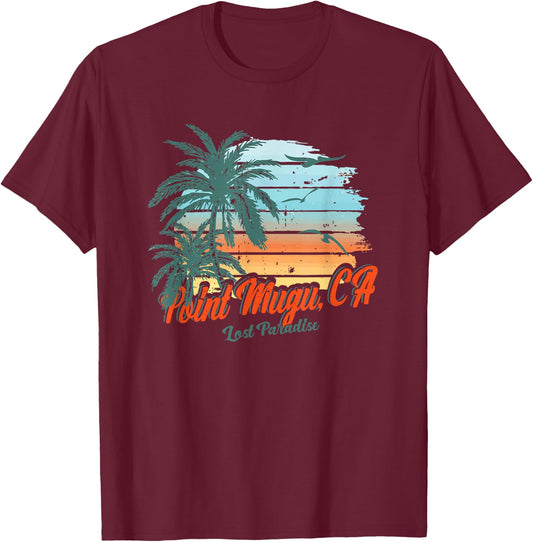 Point Mugu Beach California Shirt Lost Paradise T-Shirt - T-Shirt | Maroon