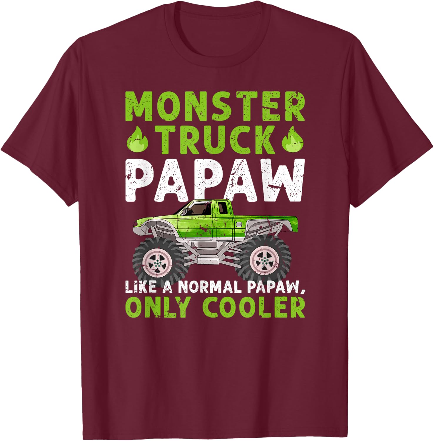 Monster Truck Papaw Cool Monster Truck Papaw Grandpa T-Shirt - T-Shirt | Maroon