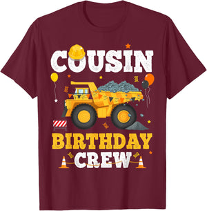 Cousin Birthday Construction Crew Matching Dump Truck T-Shirt - T-Shirt | Maroon