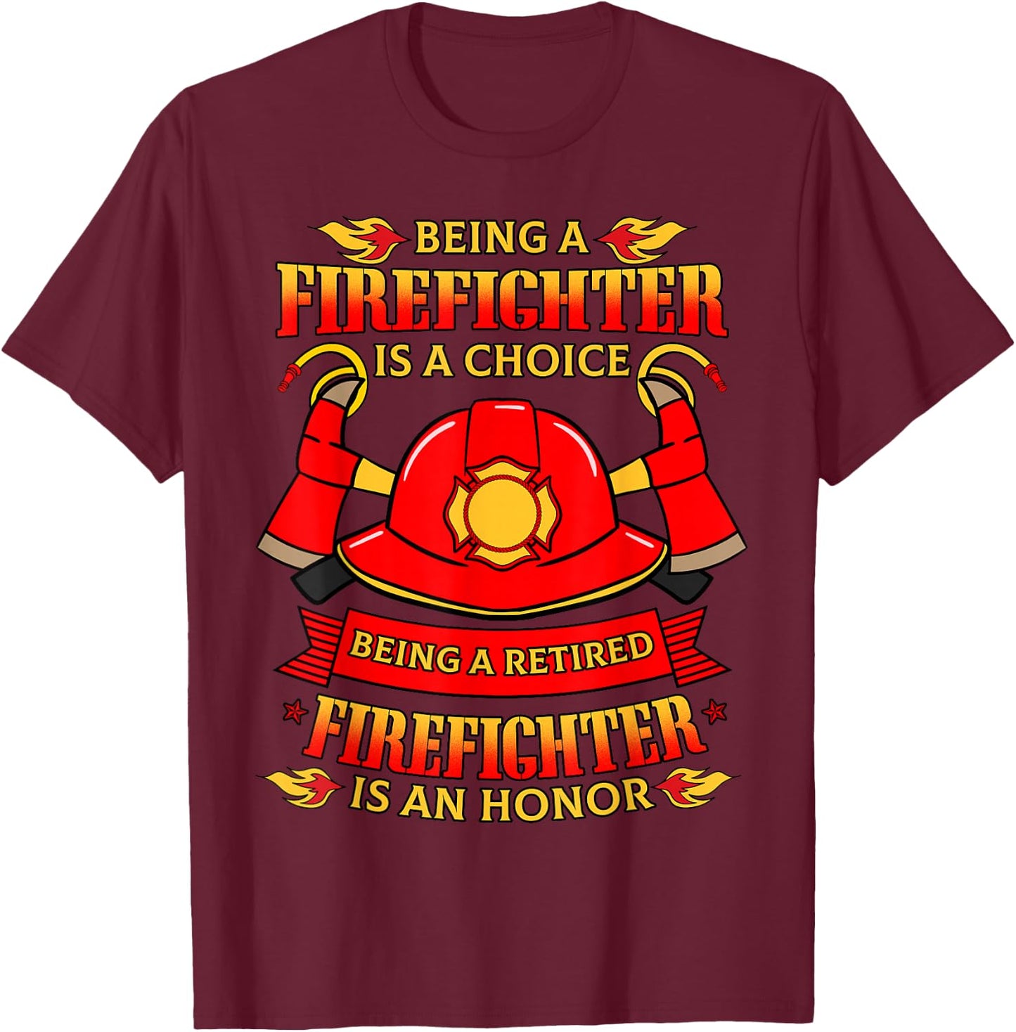 Retired Firefighter T Shirt Fireman Fire Rescue Gift T-Shirt - T-Shirt | Maroon