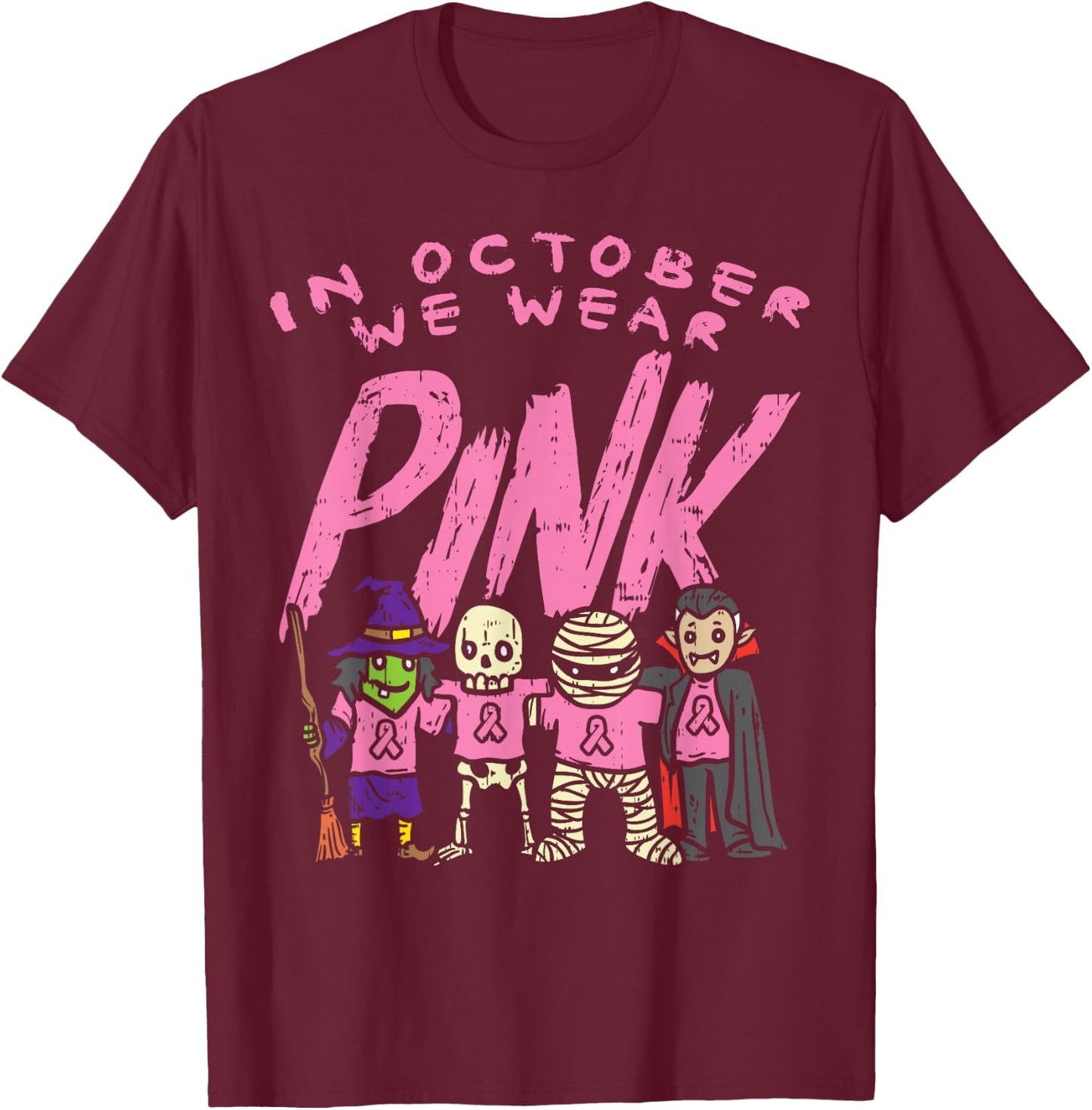 October We Wear Pink Witch Skeleton Halloween Breast Cancer T-Shirt - T-Shirt | Maroon