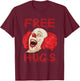Free Hugs Halloween Evil Killer Scary Clown Horror Gift T-Shirt - T-Shirt | Maroon