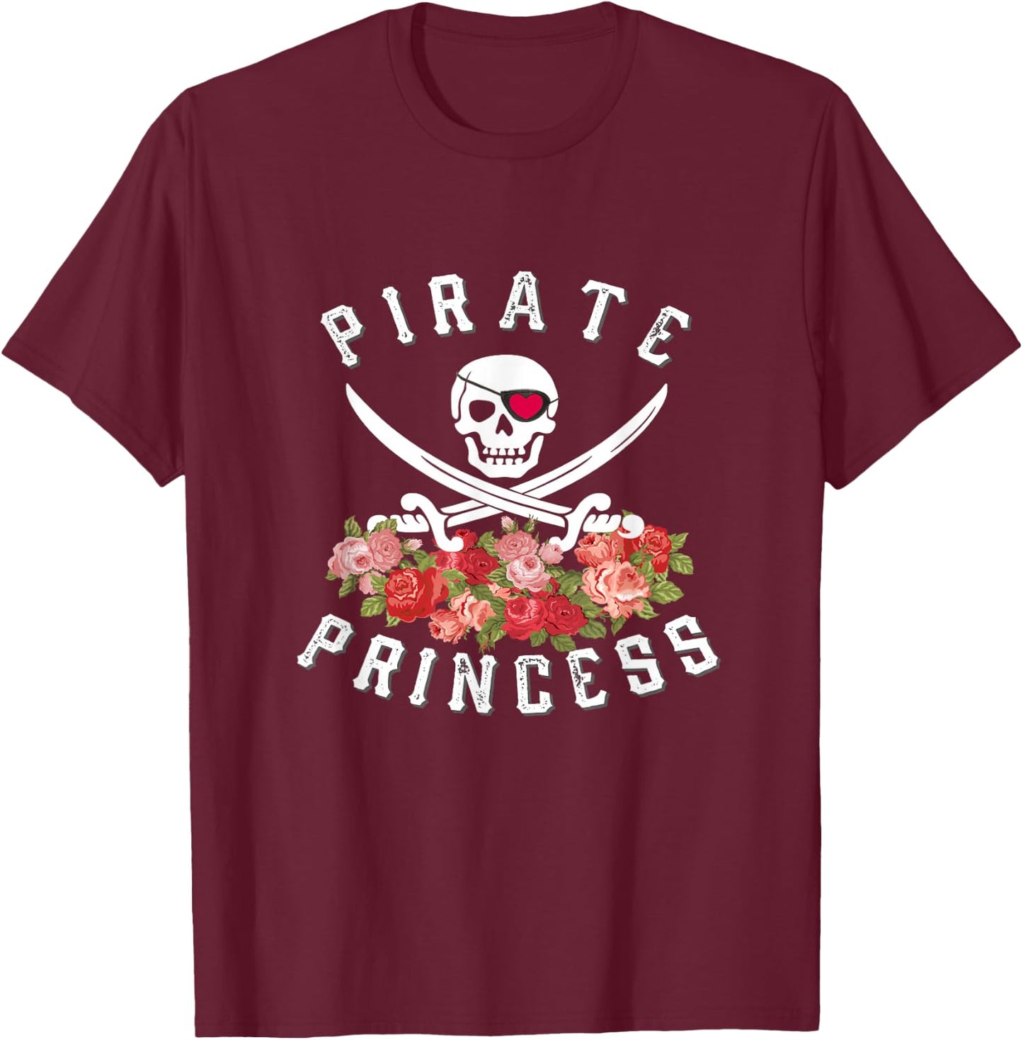 Pirate Princess Shirt Floral Pirate , Teen Girl Gift T-Shirt - T-Shirt | Maroon