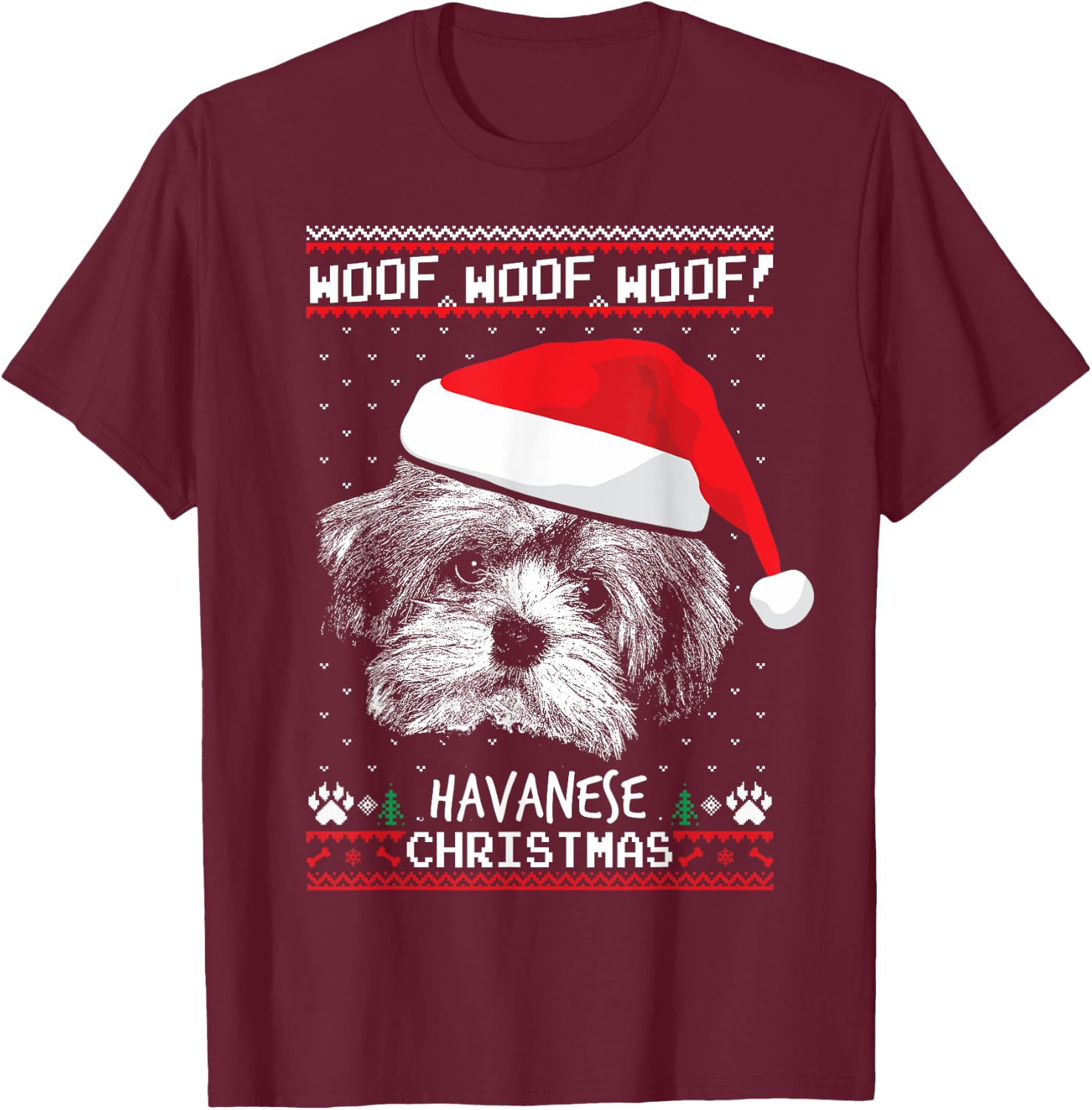 Woof Havanese Christmas Funny Xmas T-Shirt - T-Shirt | Maroon