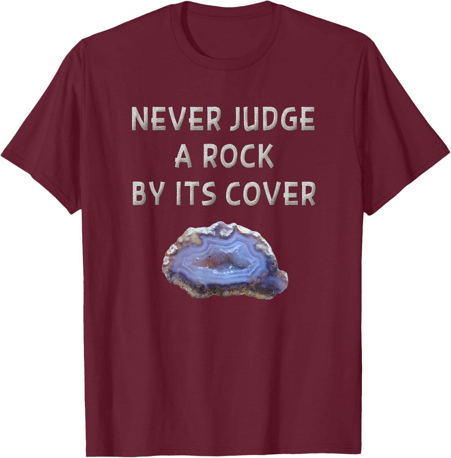 Rock Hound Geode Shirt Funny Geology Gift Rock Collector T-Shirt - T-Shirt | Maroon