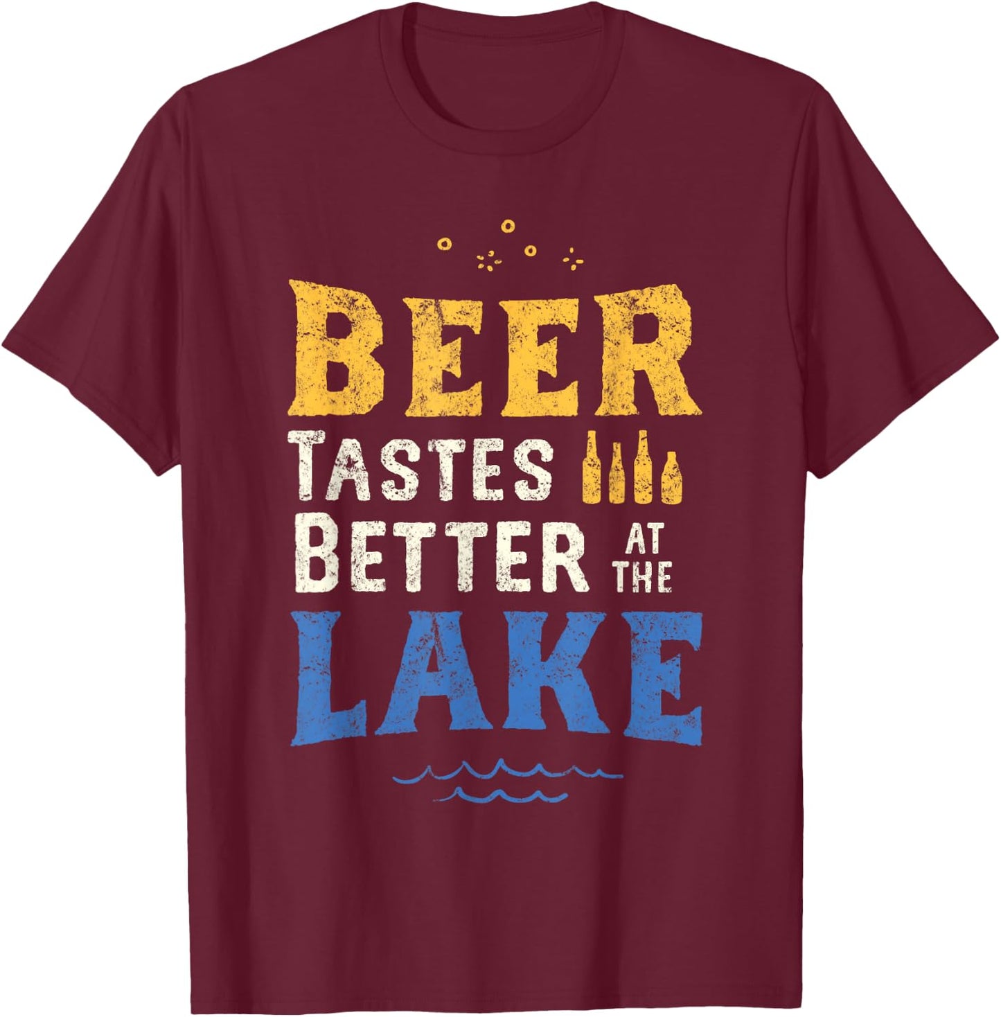 Lake Drinking Shirt Beer Tastes Better At The Lake Life Gift T-Shirt - T-Shirt | Maroon