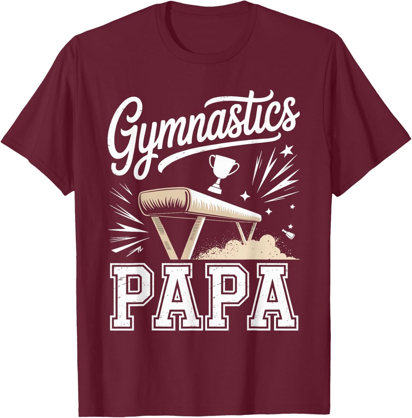 Proud Gymnastics Papa T-Shirt - T-Shirt | Maroon