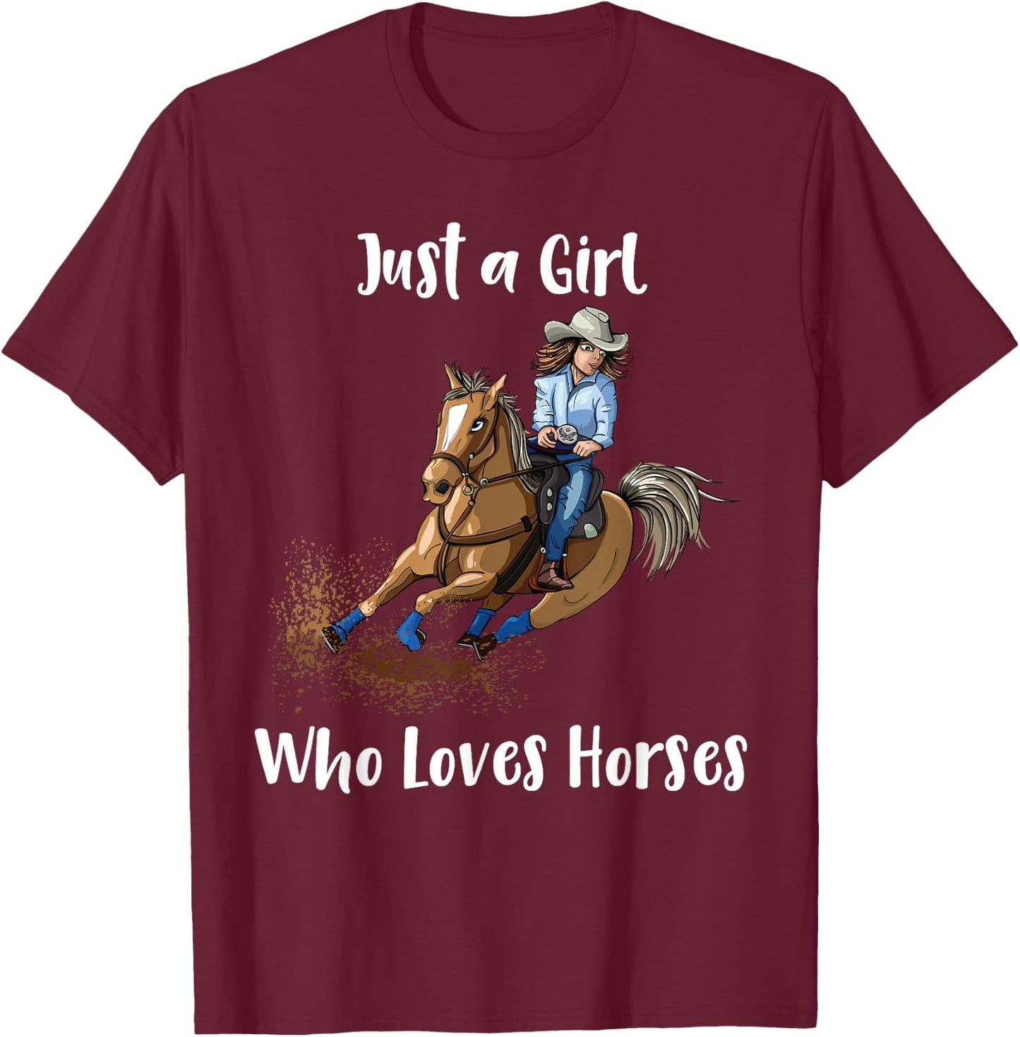 Just a Girl Who Loves Horses Western Riding Show T-Shirt - T-Shirt | Maroon