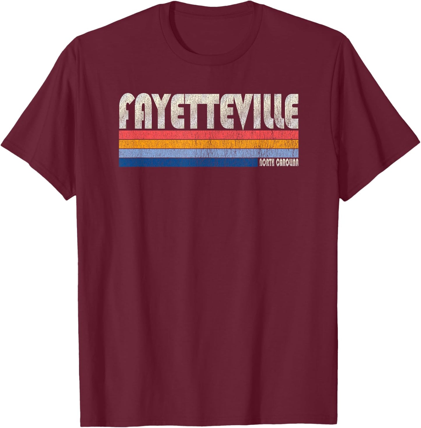 Vintage 70s 80s Style Fayetteville NC T-Shirt - T-Shirt | Maroon