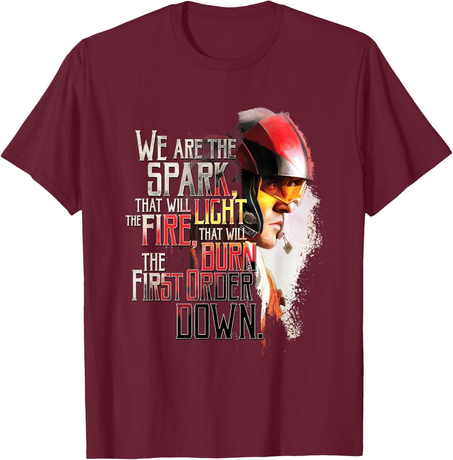 Star Wars Poe Dameron We Are The Spark Quote T-Shirt - T-Shirt | Maroon