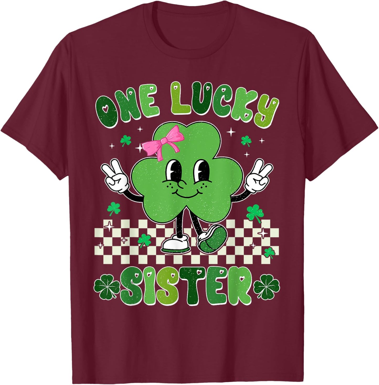 One Lucky Sister St Patrick's Day Shamrock Kids Girl Toddler T-Shirt - T-Shirt | Maroon