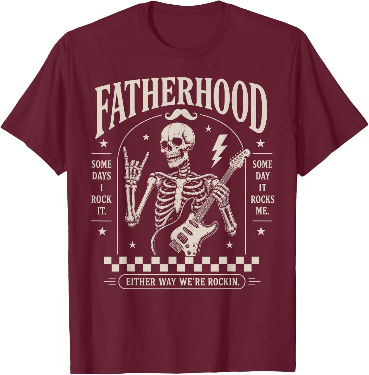 Fatherhood Skeleton Dad Playing Guitar Rock Men Fathers Day T-Shirt - T-Shirt | Maroon