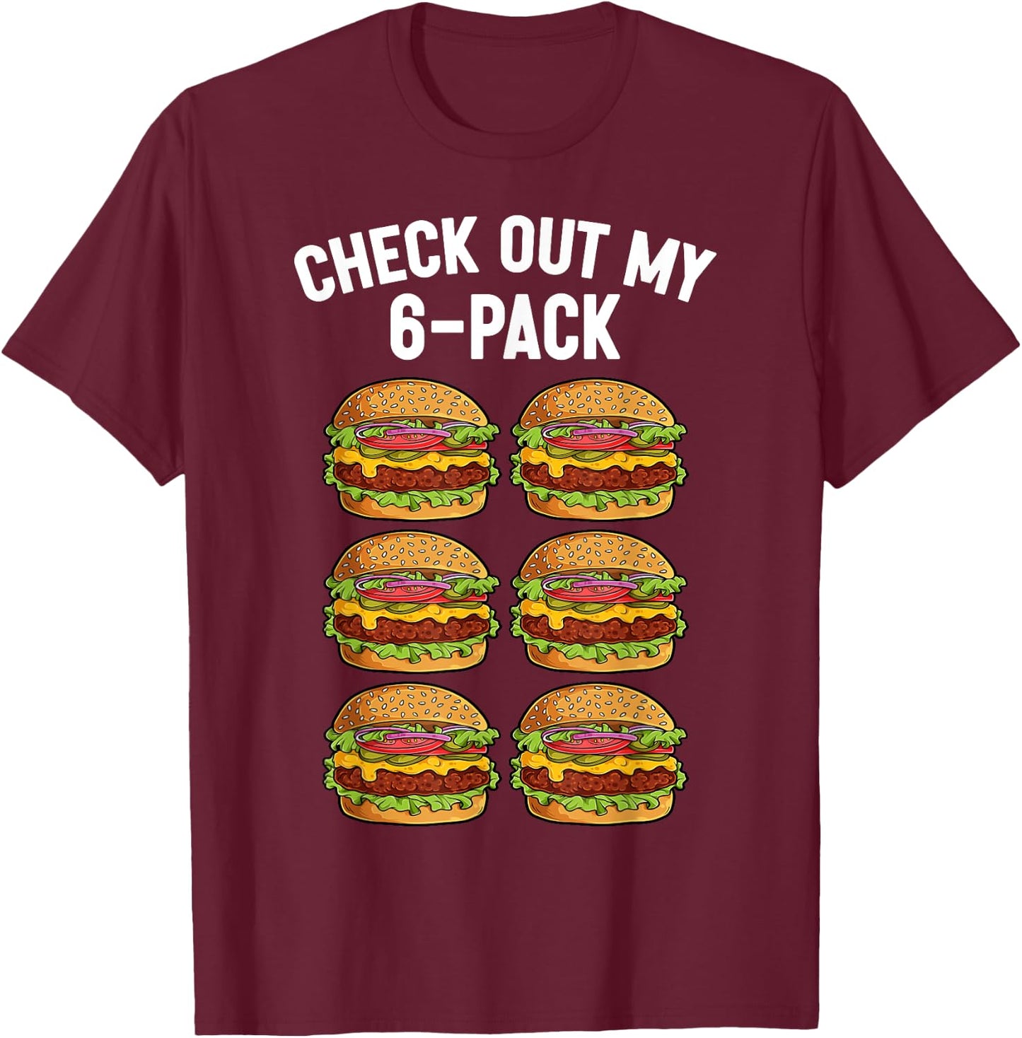 Funny Burger 6-Pack Abs Hamburger Cheeseburger Sandwich T-Shirt - T-Shirt | Maroon