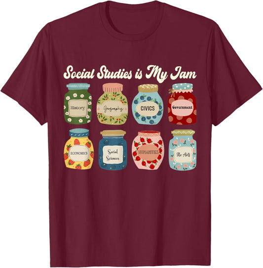 Social Studies is My Jam Teacher History Civics Classroom T-Shirt - T-Shirt | Maroon