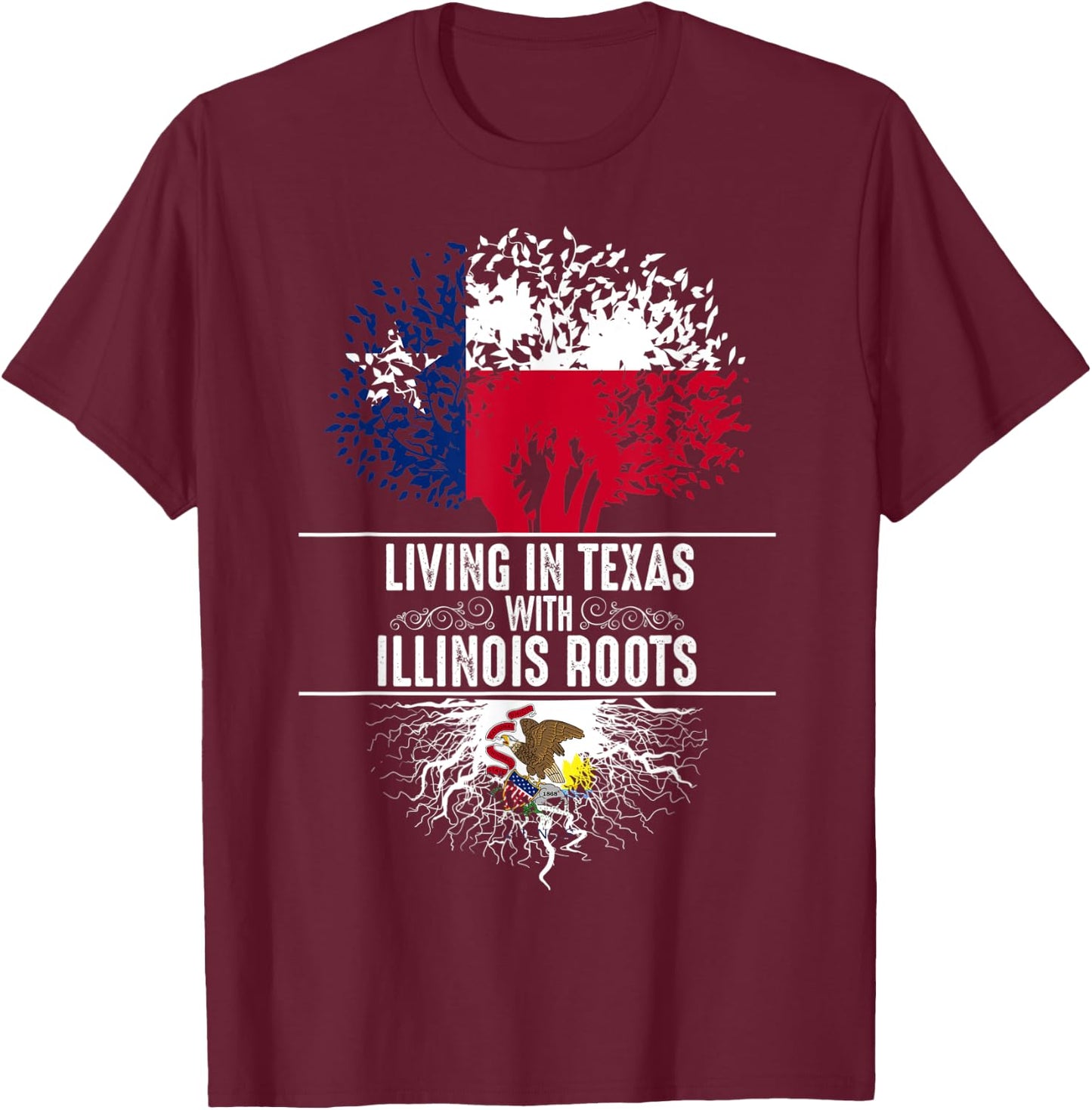Texas Home Illinois Roots State Tree Flag Love Gift T-Shirt - T-Shirt | Maroon