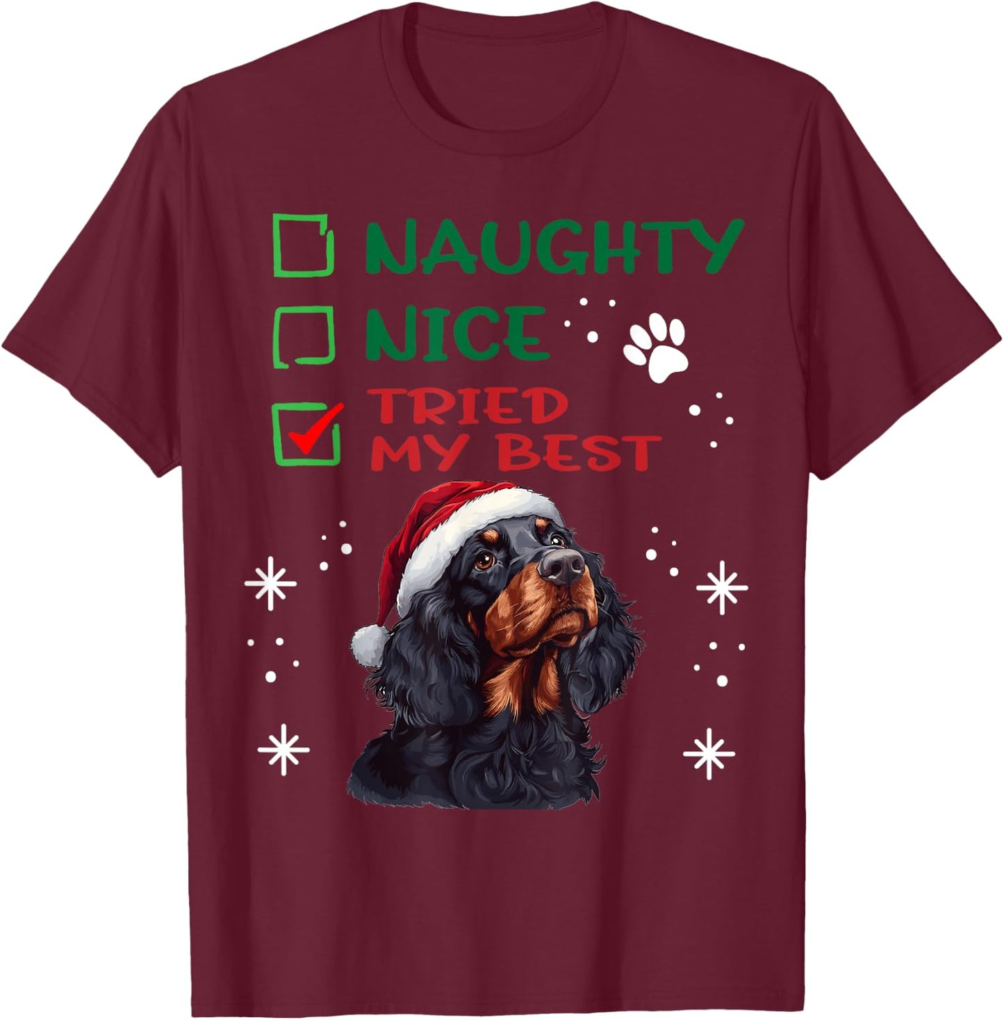 Cute Gordon Setter Dog Christmas Naughty Nice Tried my Best T-Shirt - T-Shirt | Maroon