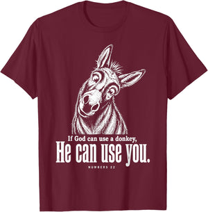 If God Can Use A Donkey He Can Use You Christian Bible Verse T-Shirt - T-Shirt | Maroon