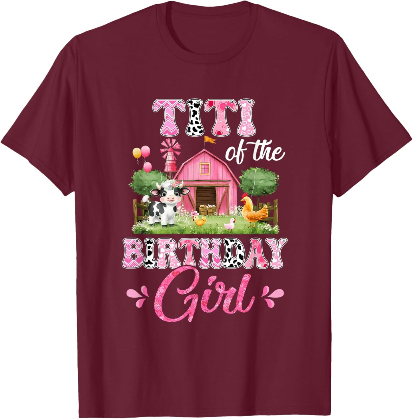 Titi Of The Birthday Girl 1St Birthday Cow Farm Family T-Shirt - T-Shirt | Maroon