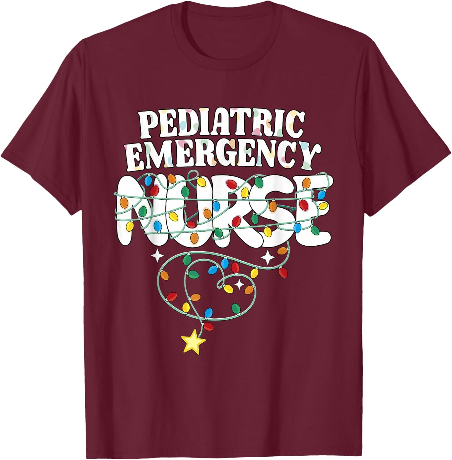 Pediatric Emergency Nurse Christmas Peds ER Nursing NP Squad T-Shirt - T-Shirt | Maroon