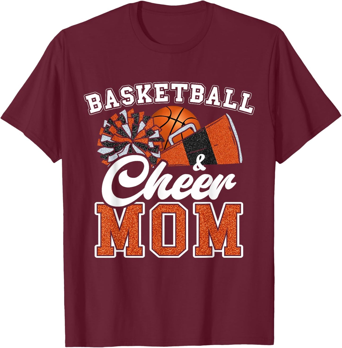 Proud Basketball & Cheer Mom Cheerleader Mom Mama Orange T-Shirt - T-Shirt | Maroon