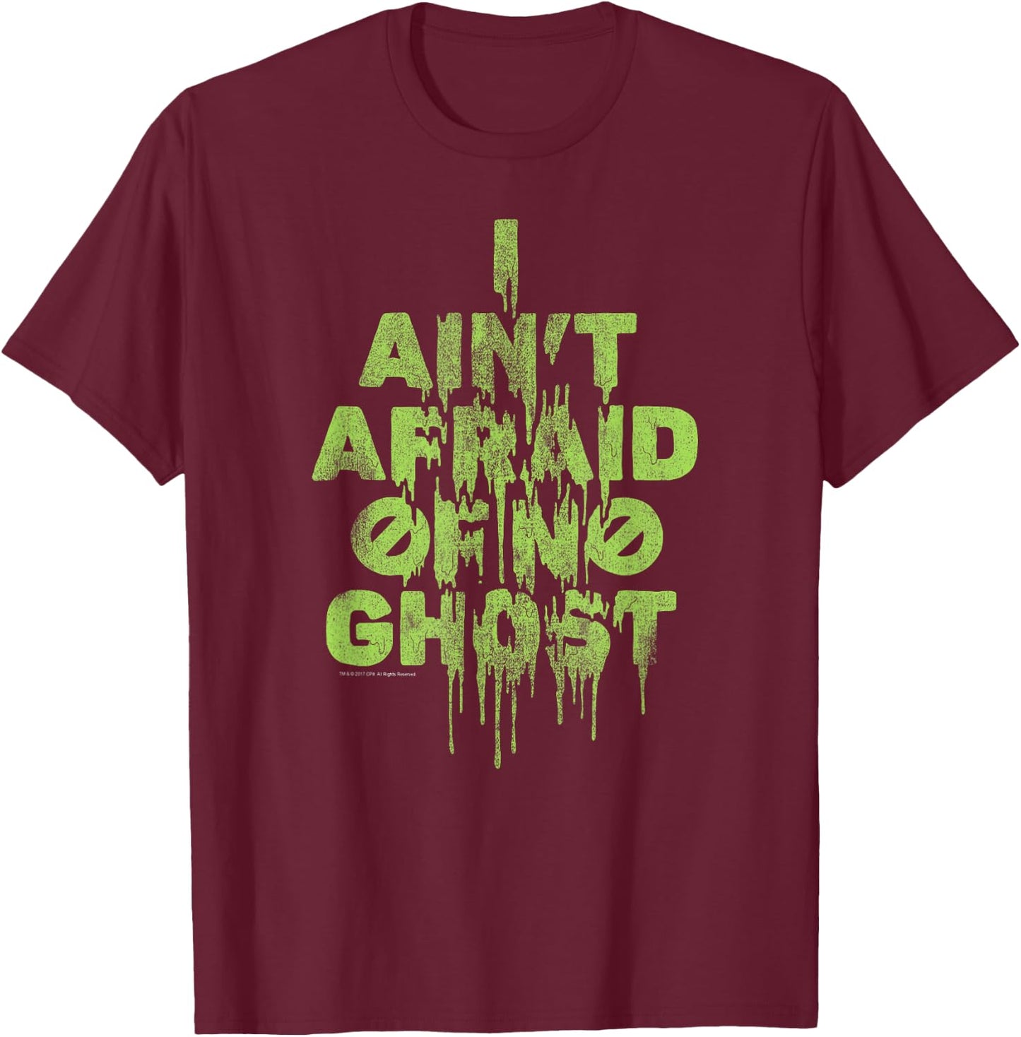 Ghostbusters I ain't afraid of no ghost T-Shirt - T-Shirt | Maroon