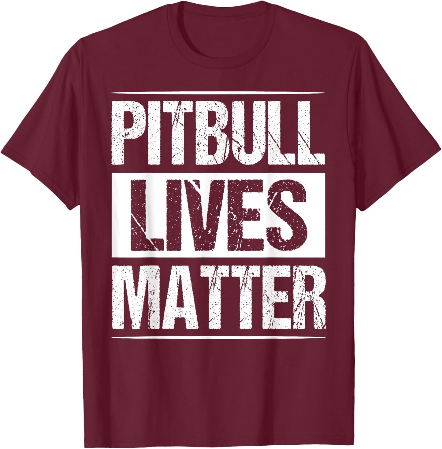 Pitbull Lives Matter Shirt Pit Loverss For Dog Owners Women Kids T-Shirt - T-Shirt | Maroon