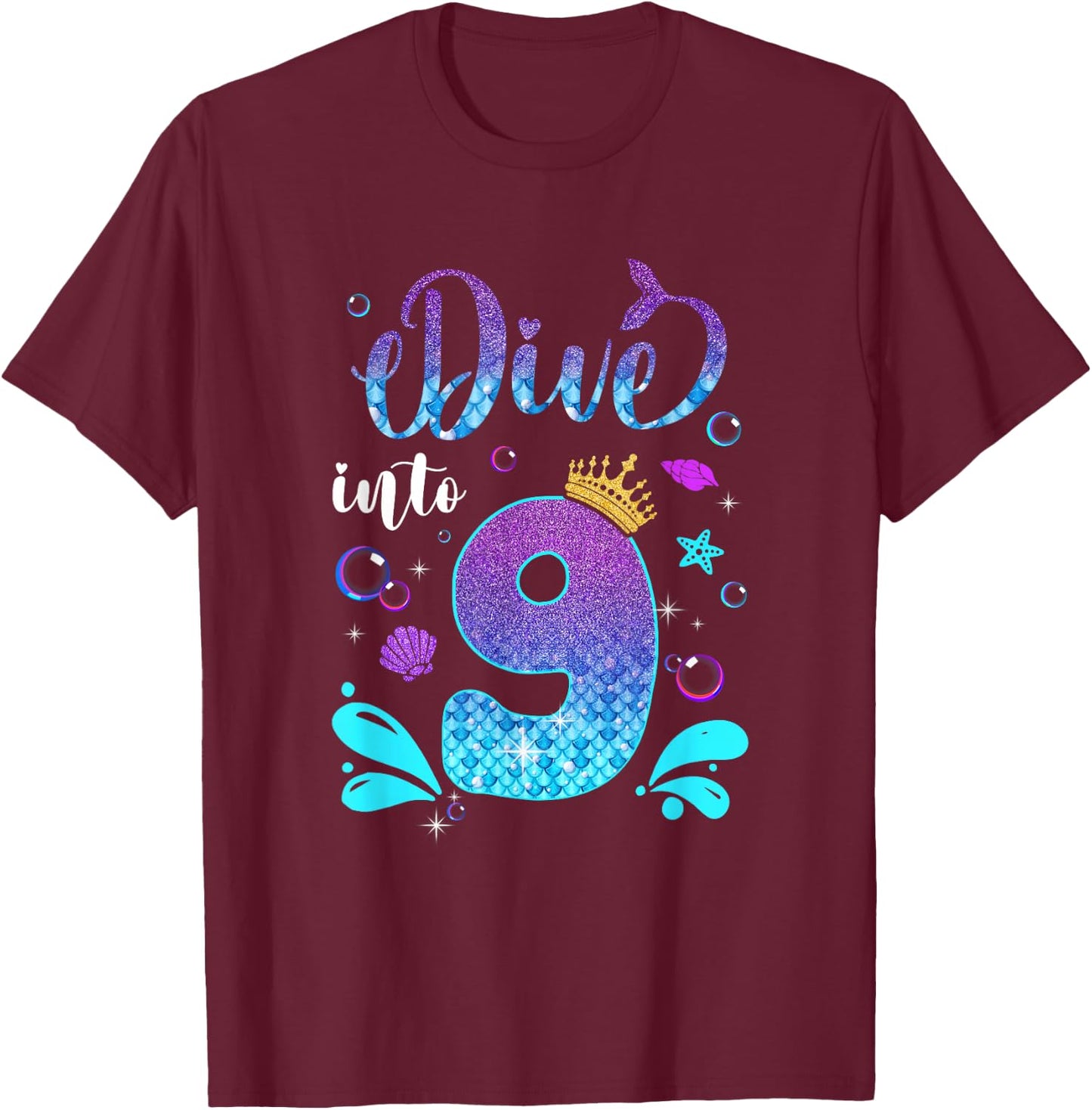 Dive Into 9 Birthday Decorations Girl 9Th Birthday Mermaid T-Shirt - T-Shirt | Maroon