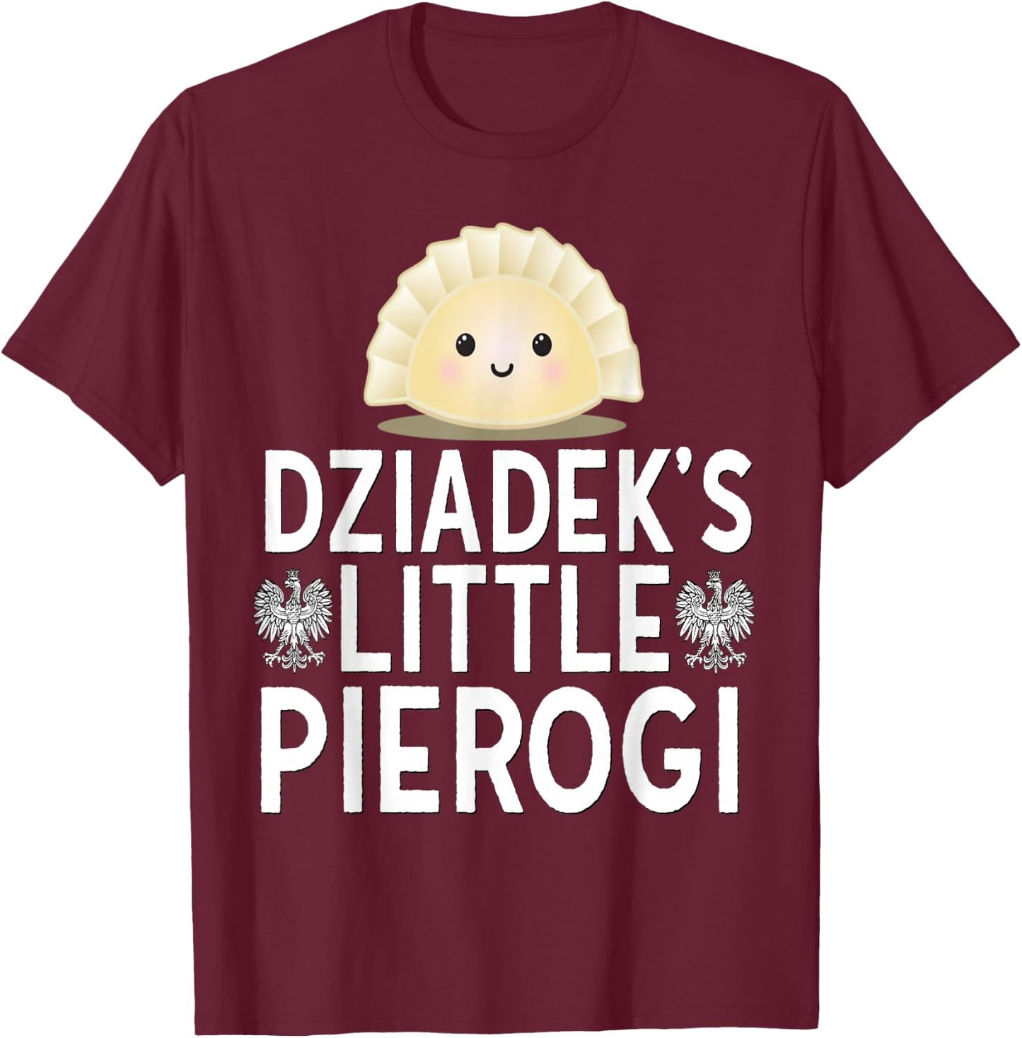 Dziadeks Little Pierogi Shirt Polish Grandpa Kids Dyngus Day T-Shirt - T-Shirt | Maroon