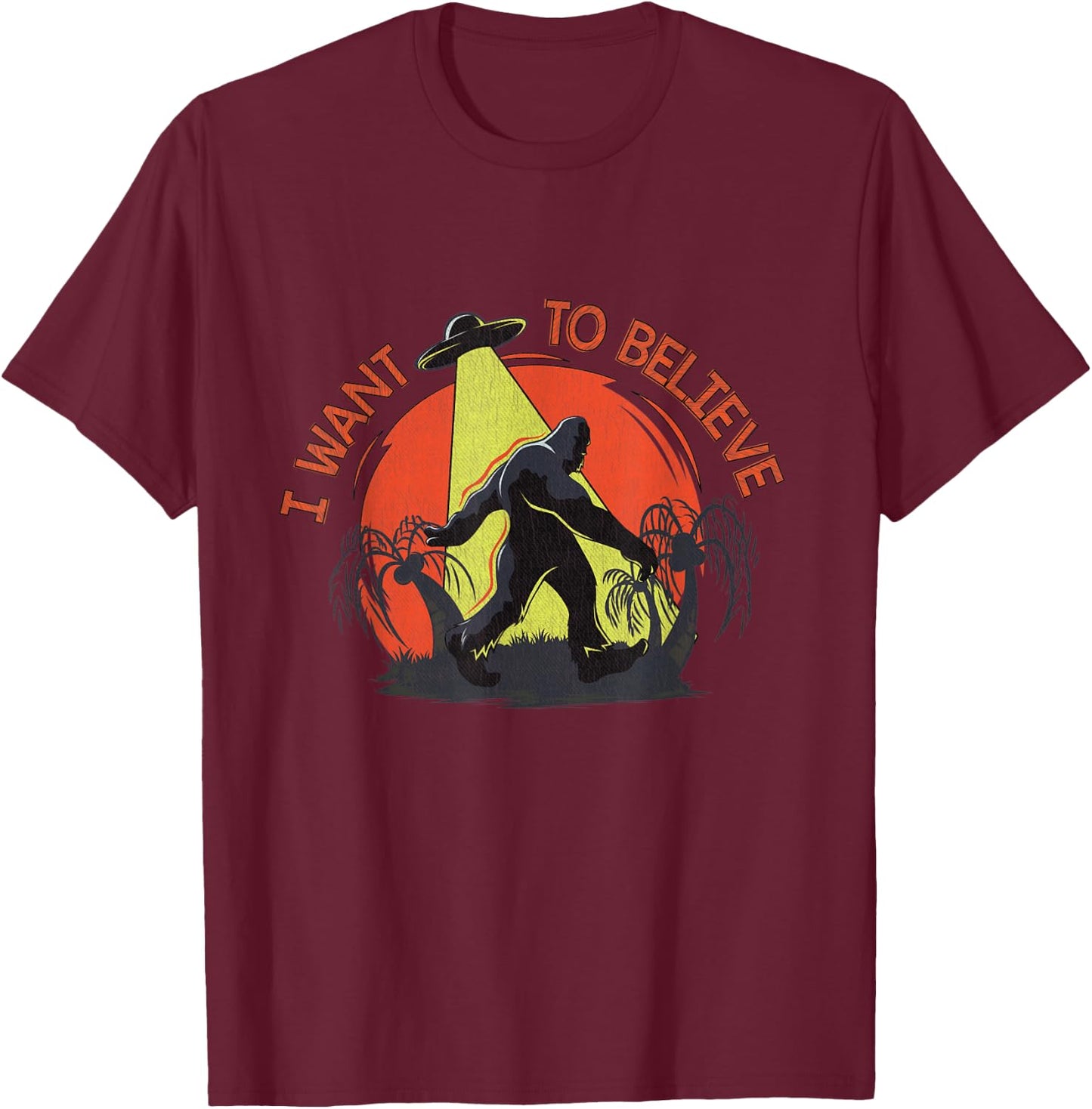 Bigfoot ufo abduction - Sasquatch I want to believe T-Shirt - T-Shirt | Maroon