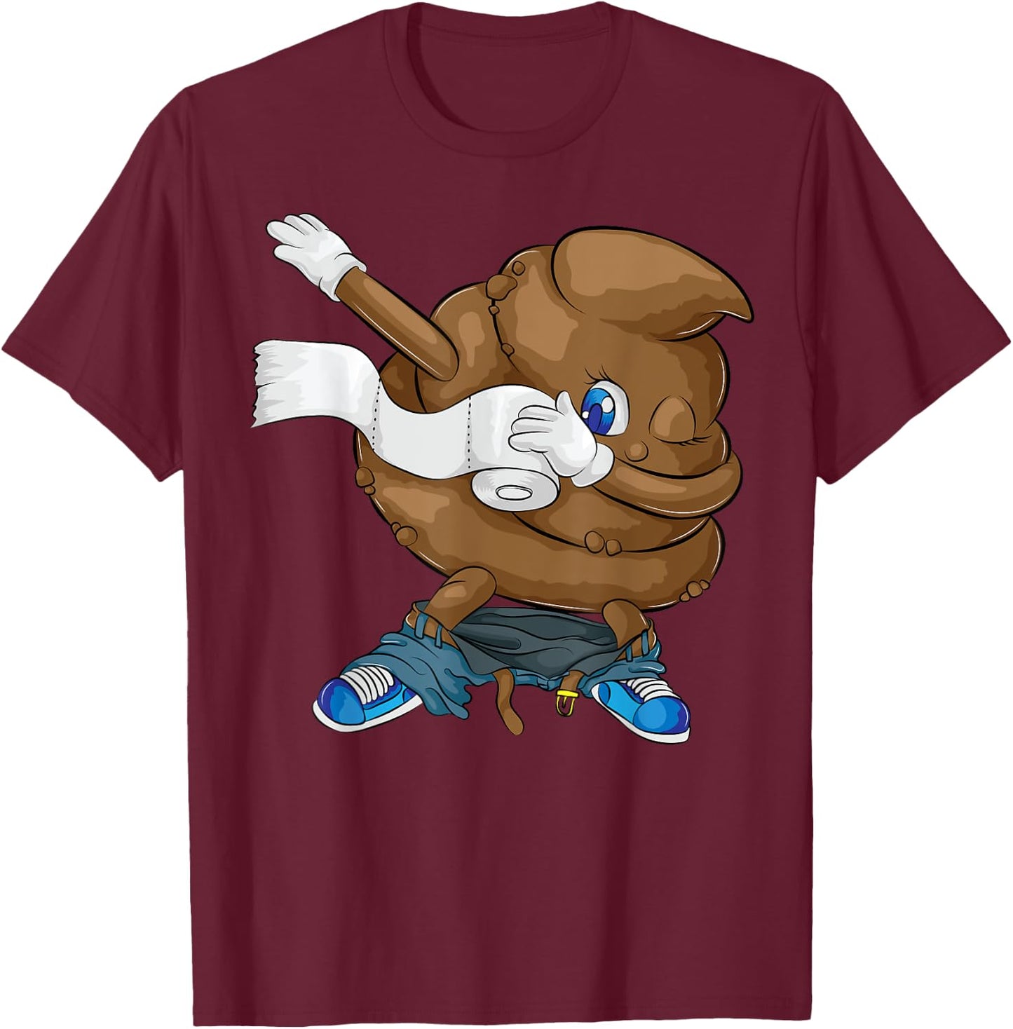 Dabbing Poop | Cool Friendly Funny Pooping Gift T-Shirt - T-Shirt | Maroon