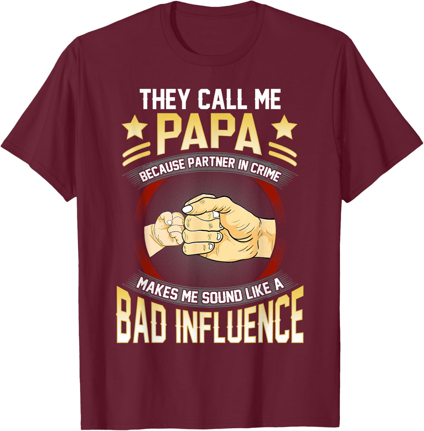 Papa Shirts Funny Fathers Day They Call Me Papa T-Shirt - T-Shirt | Maroon