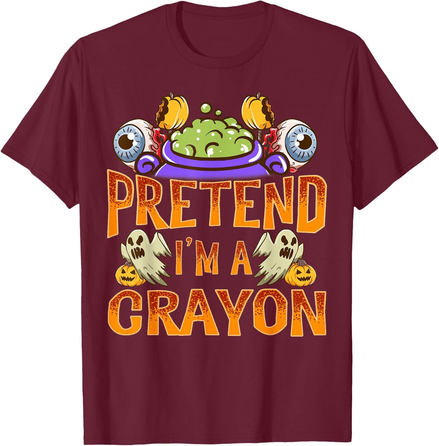 Pretend I'm A Crayon Shirt Costume Funny Halloween Party T-Shirt - T-Shirt | Maroon