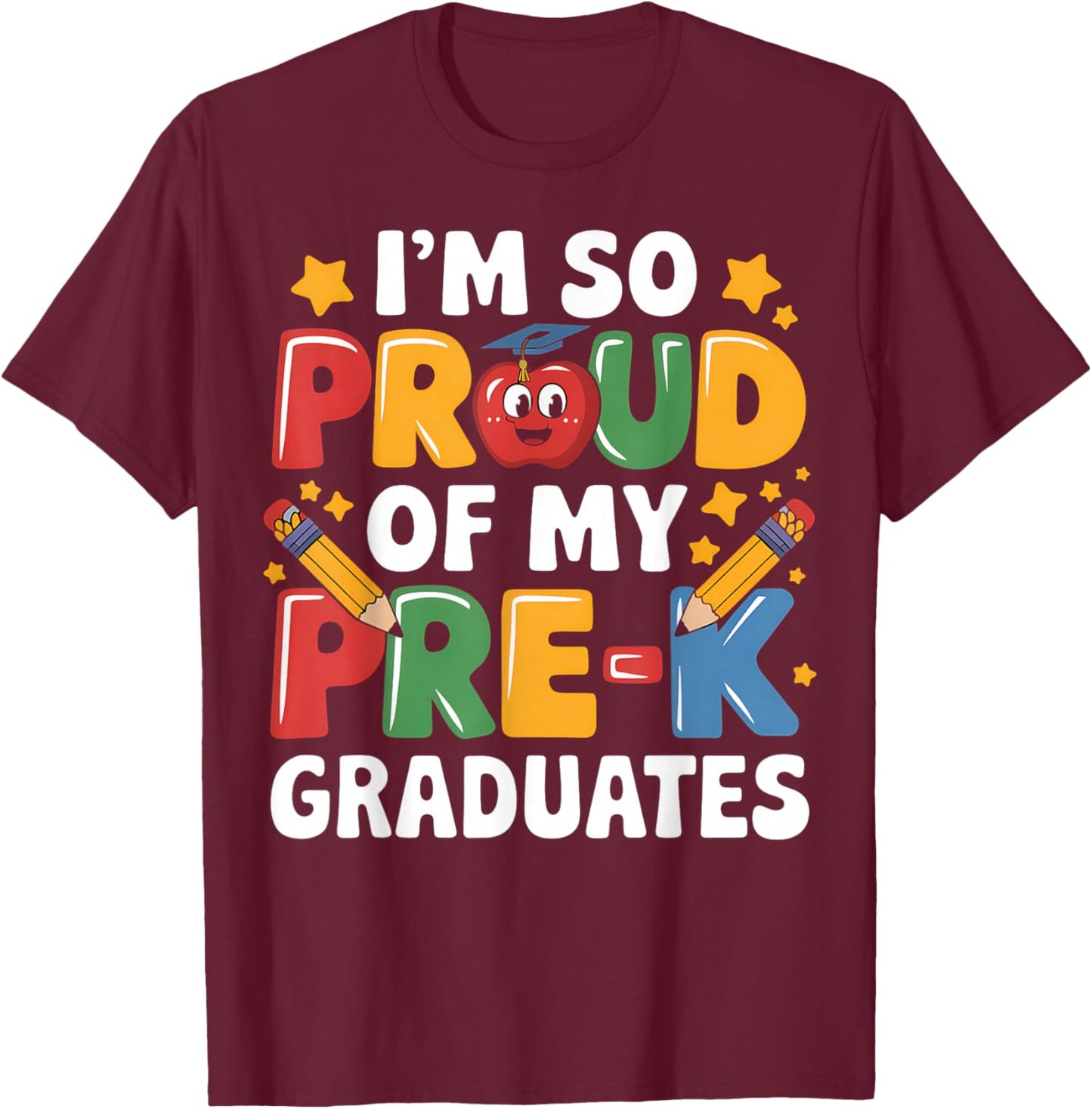 Proud Pre-K Graduate Celebration 2025 T-Shirt - T-Shirt | Maroon