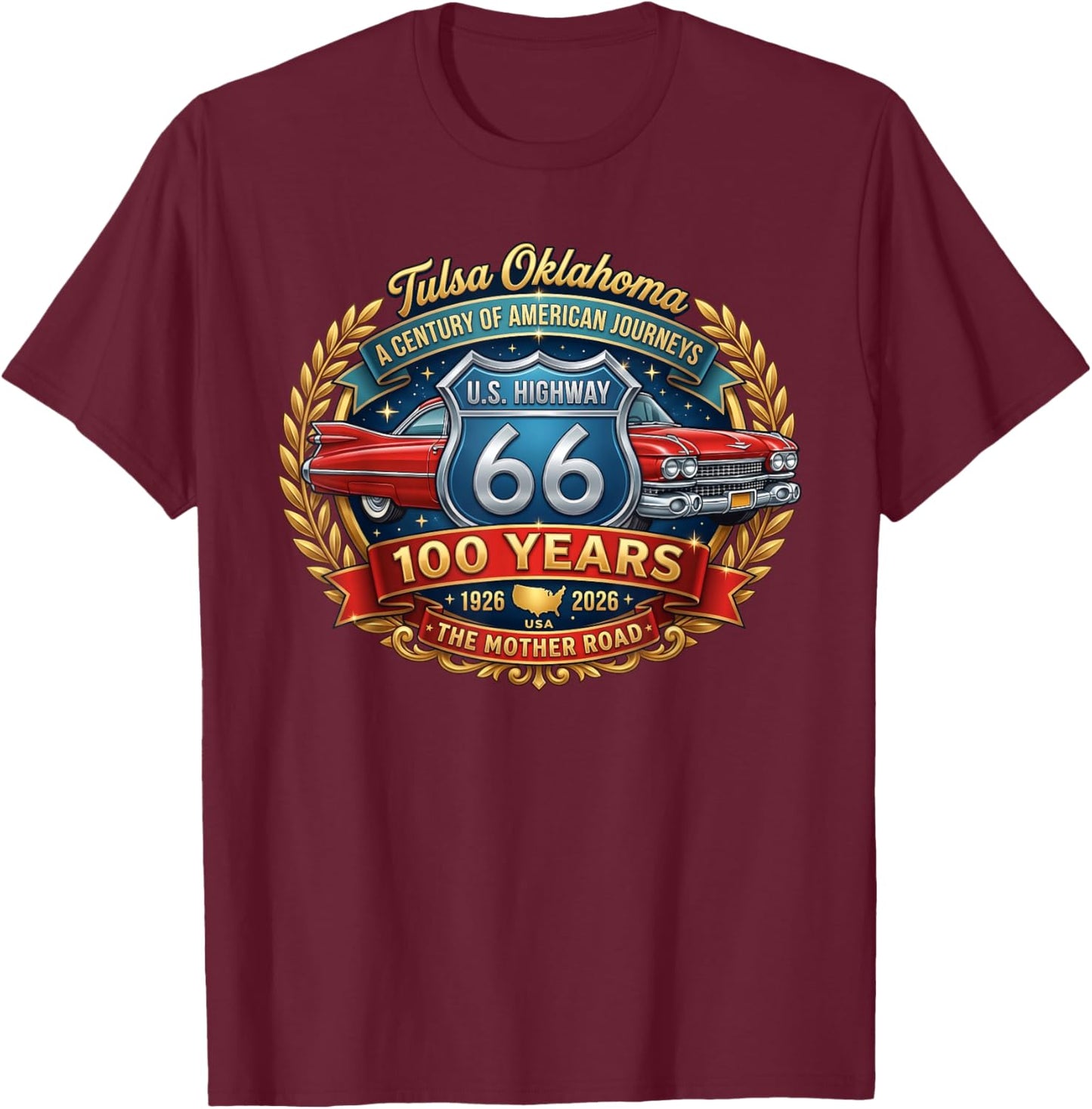 Tulsa Oklahoma U.S. Highway 66 100th Anniversary T-Shirt - T-Shirt | Maroon