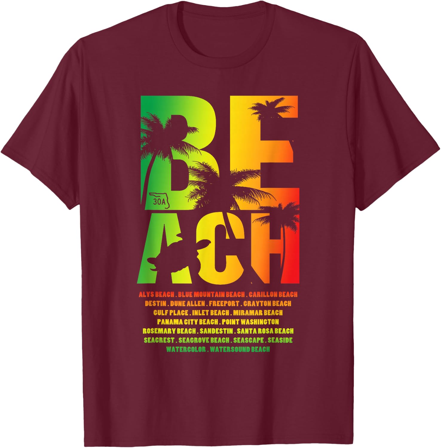 Towns of Florida State Highway 30A - Locals Souvenir T-Shirt - T-Shirt | Maroon
