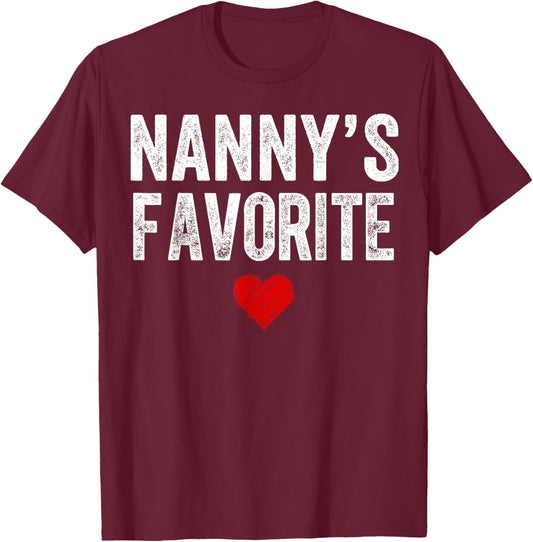 Funny Nannys Favorite Son Daughter I'm Nanny's Favorite T-Shirt - T-Shirt | Maroon
