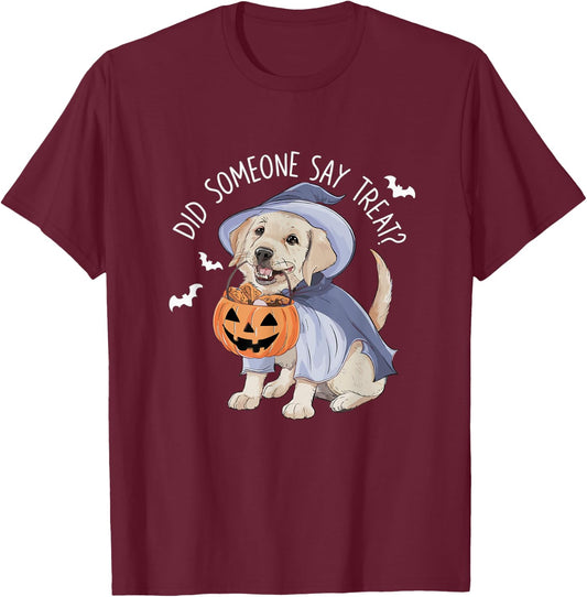 Did Someone Say Treat? Halloween Labrador Dog Men Women Kids T-Shirt - T-Shirt | Maroon