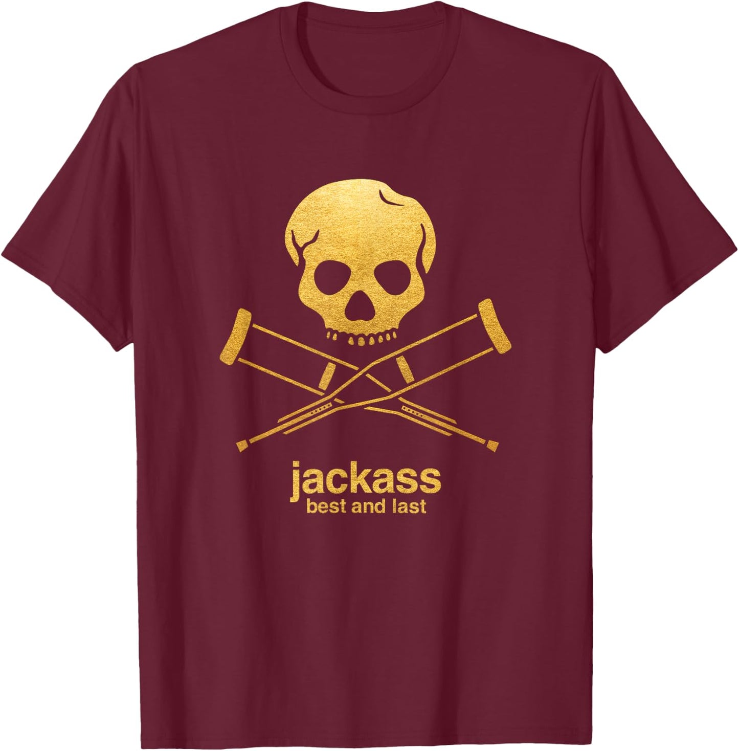 Jackass Best and Last Officially Licensed T-Shirt - T-Shirt | Maroon