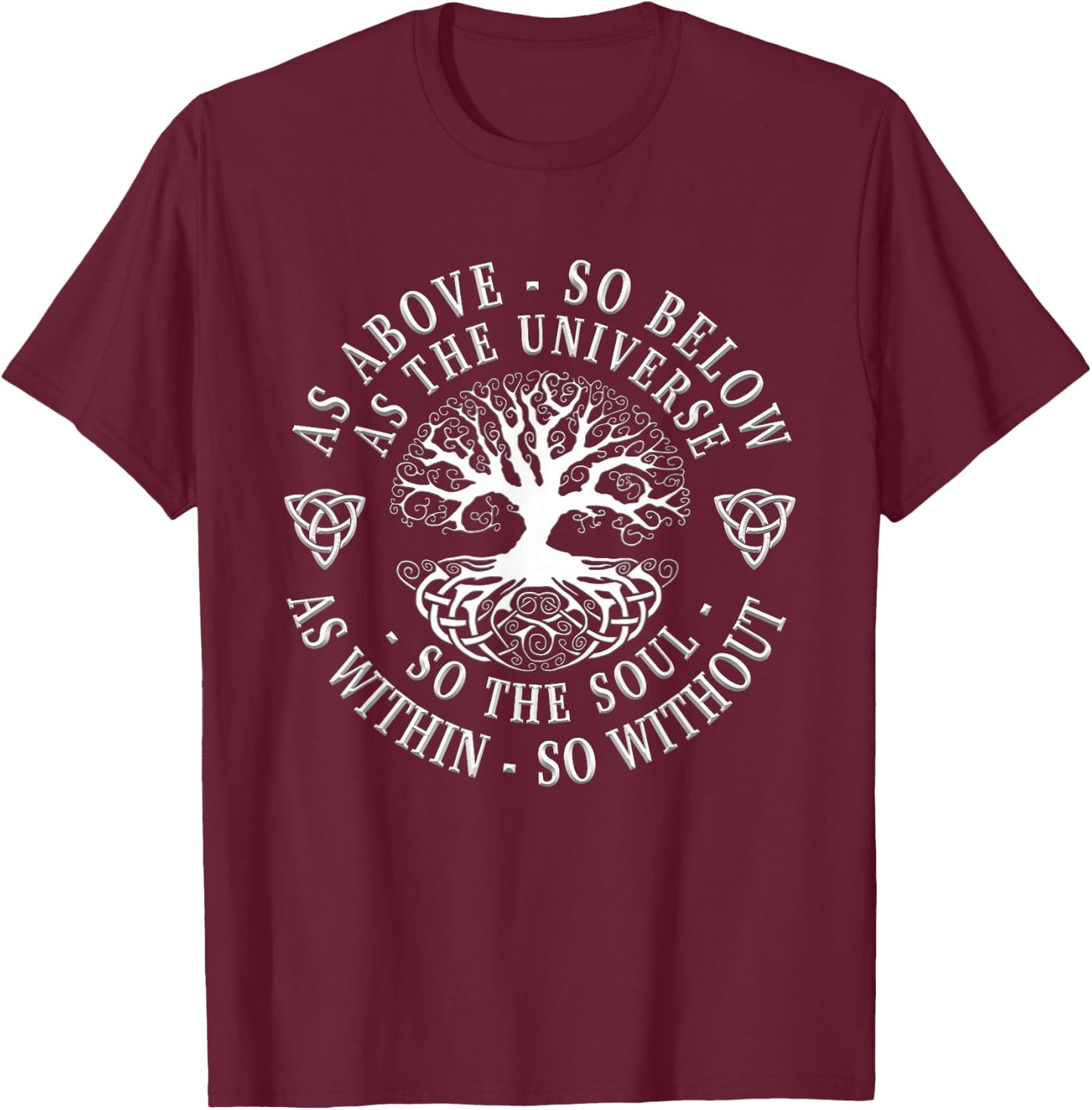 Tree of life Celtic shirt men women As above so below T-Shirt - T-Shirt | Maroon
