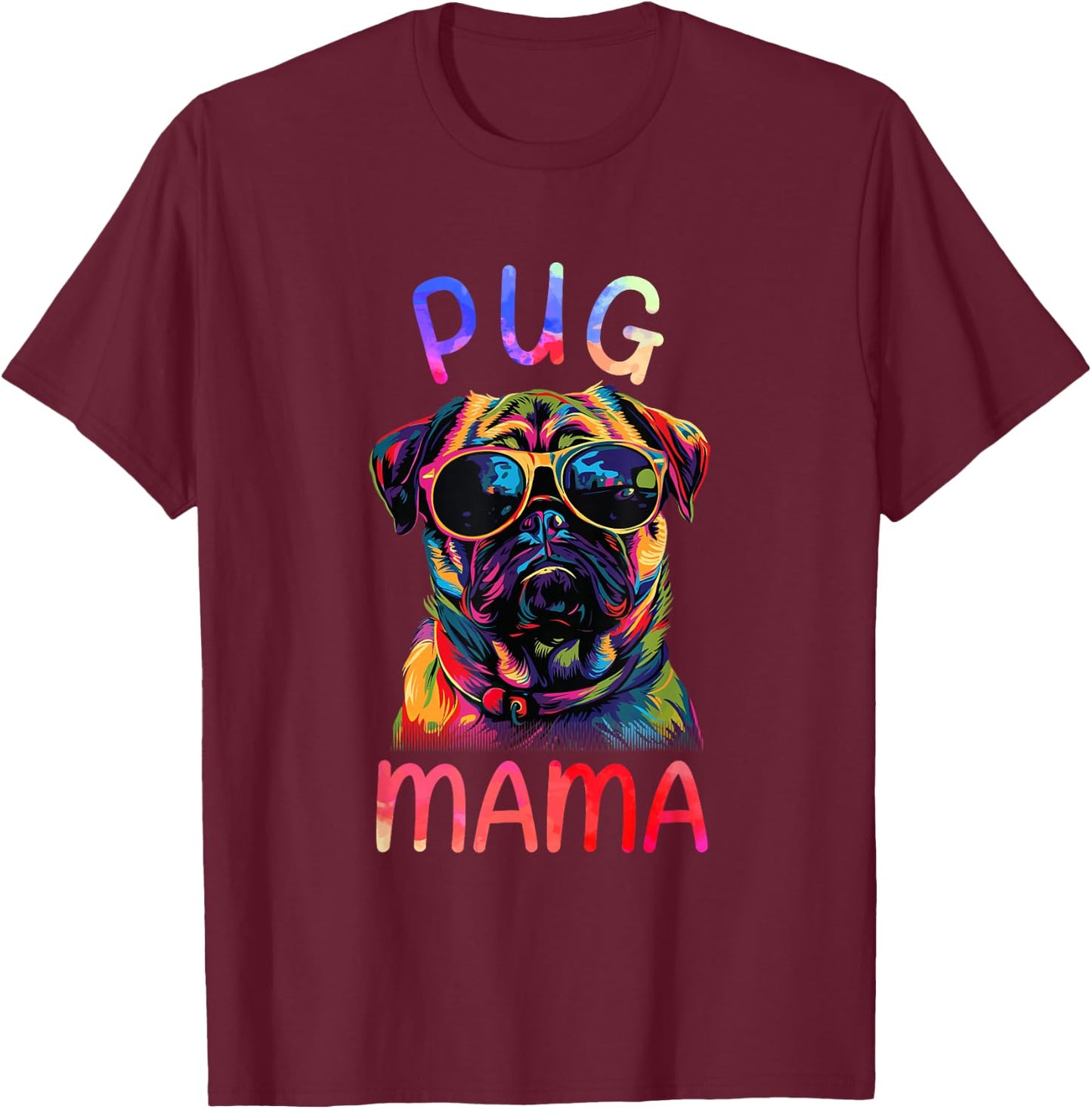 Pug Mom Mama Pop Art Pug Lovers T-Shirt - T-Shirt | Maroon