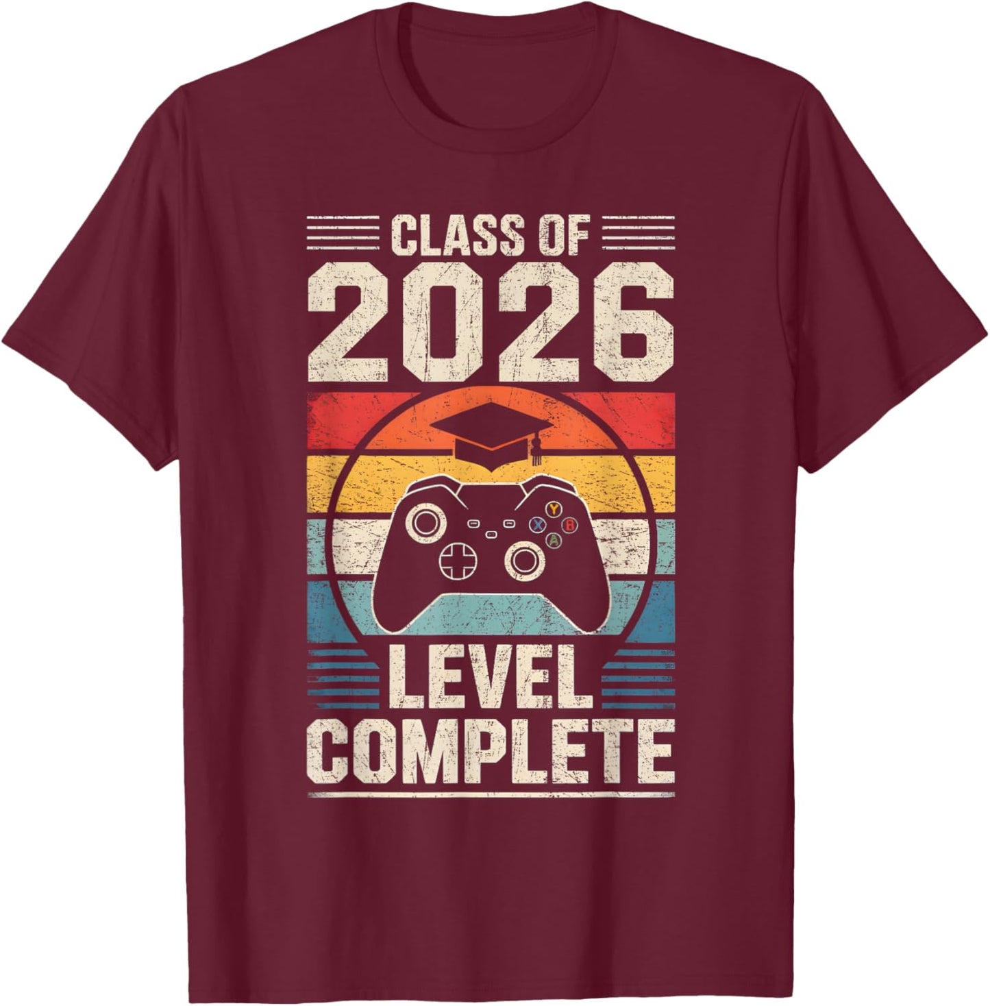 Class of 2026 Level Complete Video Gamer Senior Graduation T-Shirt - T-Shirt | Maroon