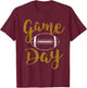 Game Day Football Cute Football Top T-Shirt - T-Shirt | Maroon