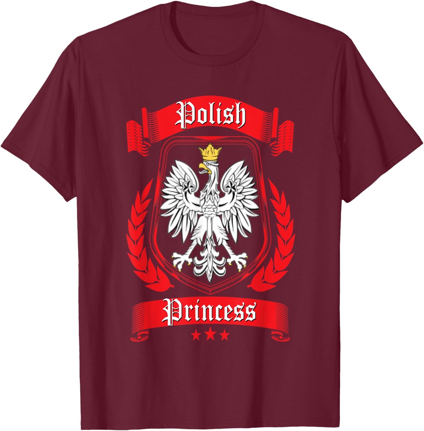 Polish Princess Shirt Dyngus Day Poland Eagle Daughter Girls T-Shirt - T-Shirt | Maroon