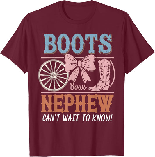 Boots or Bows Gender Reveal Decorations Nephew Loves You T-Shirt - T-Shirt | Maroon