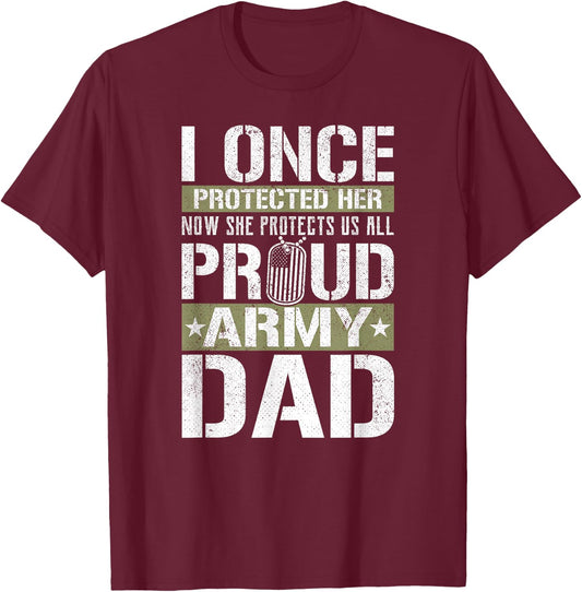 Proud Army Dad Support Military Daughter T-Shirt - T-Shirt | Maroon