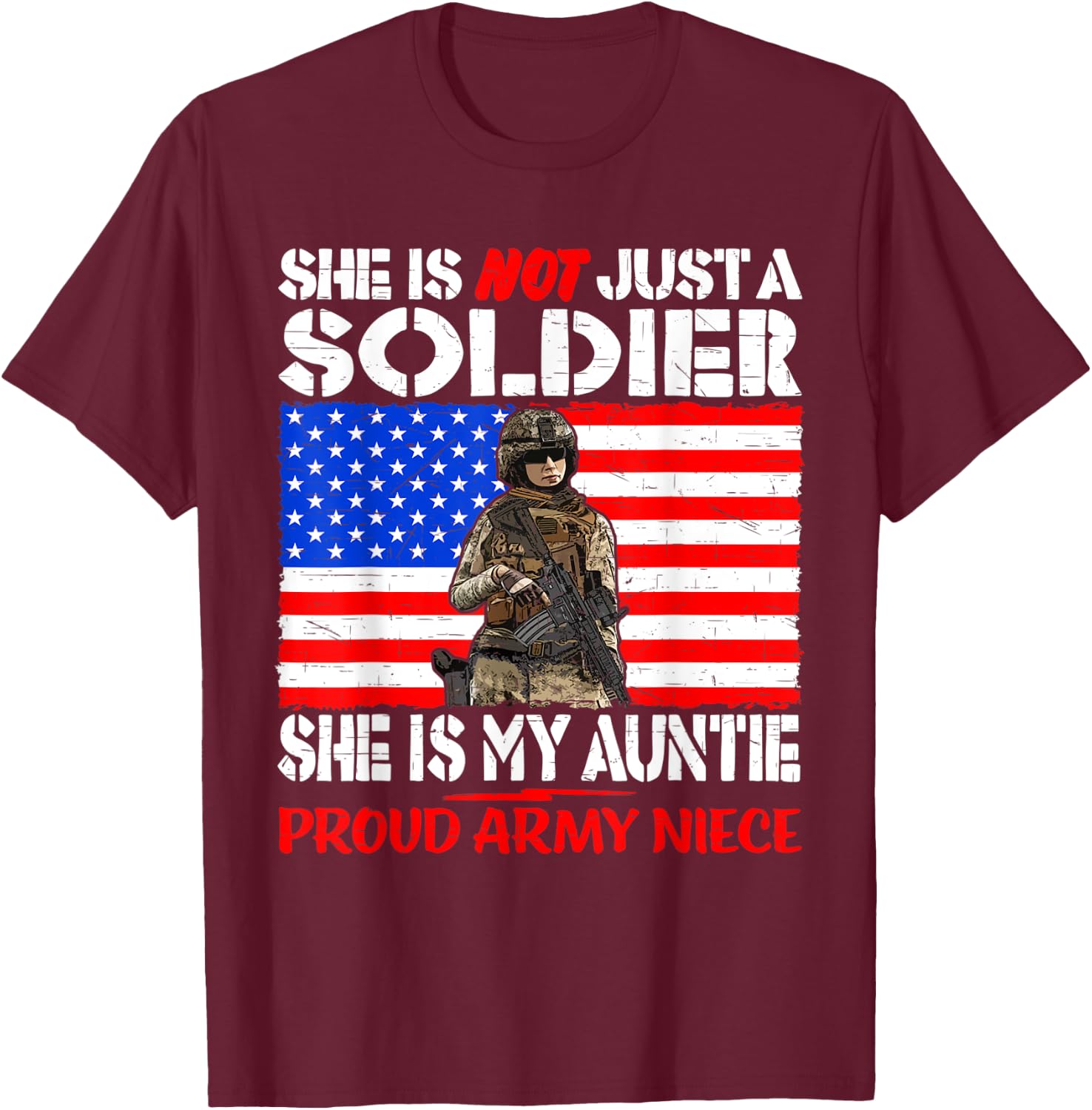 My Auntie Is A Soldier Hero Proud Army Niece Military Family T-Shirt - T-Shirt | Maroon