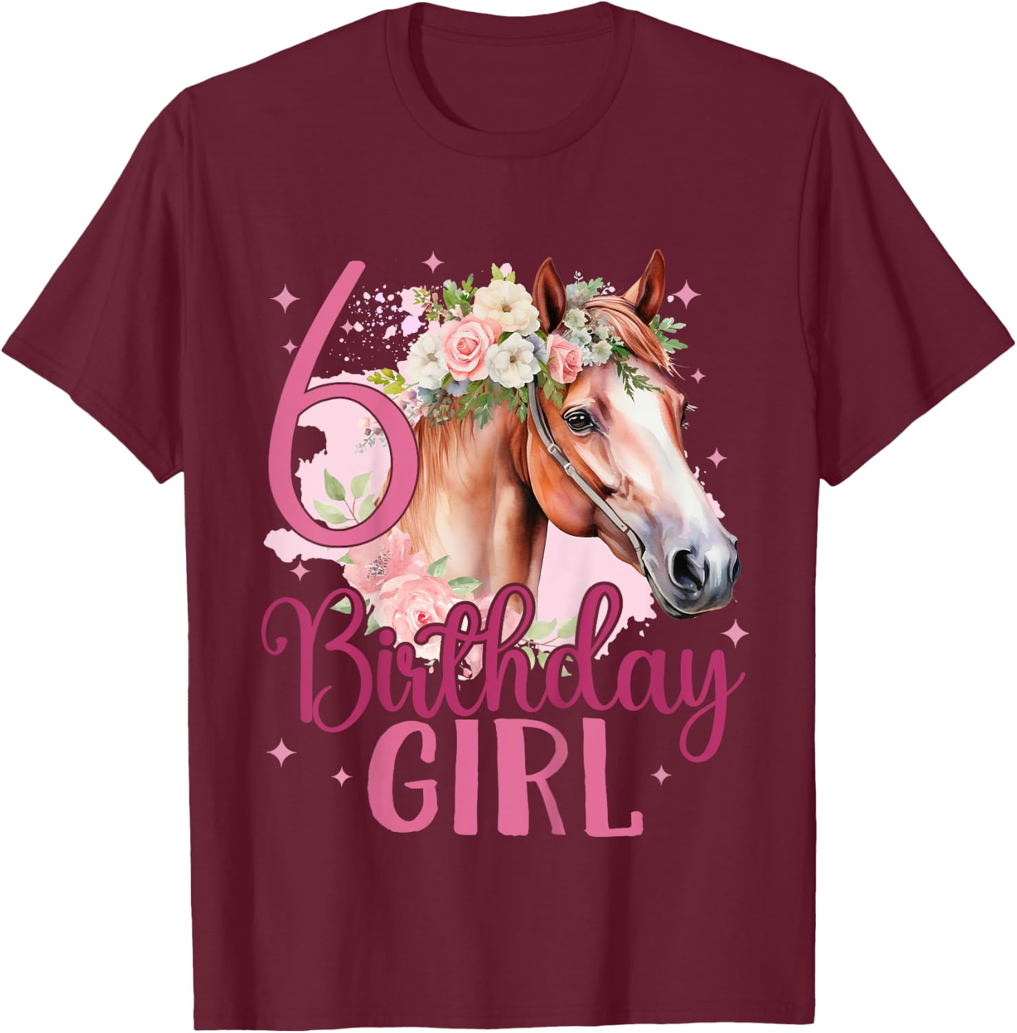 Kids 6th Birthday Horse Girl 6 Years Old Six Finally 6 Birthday T-Shirt - T-Shirt | Maroon