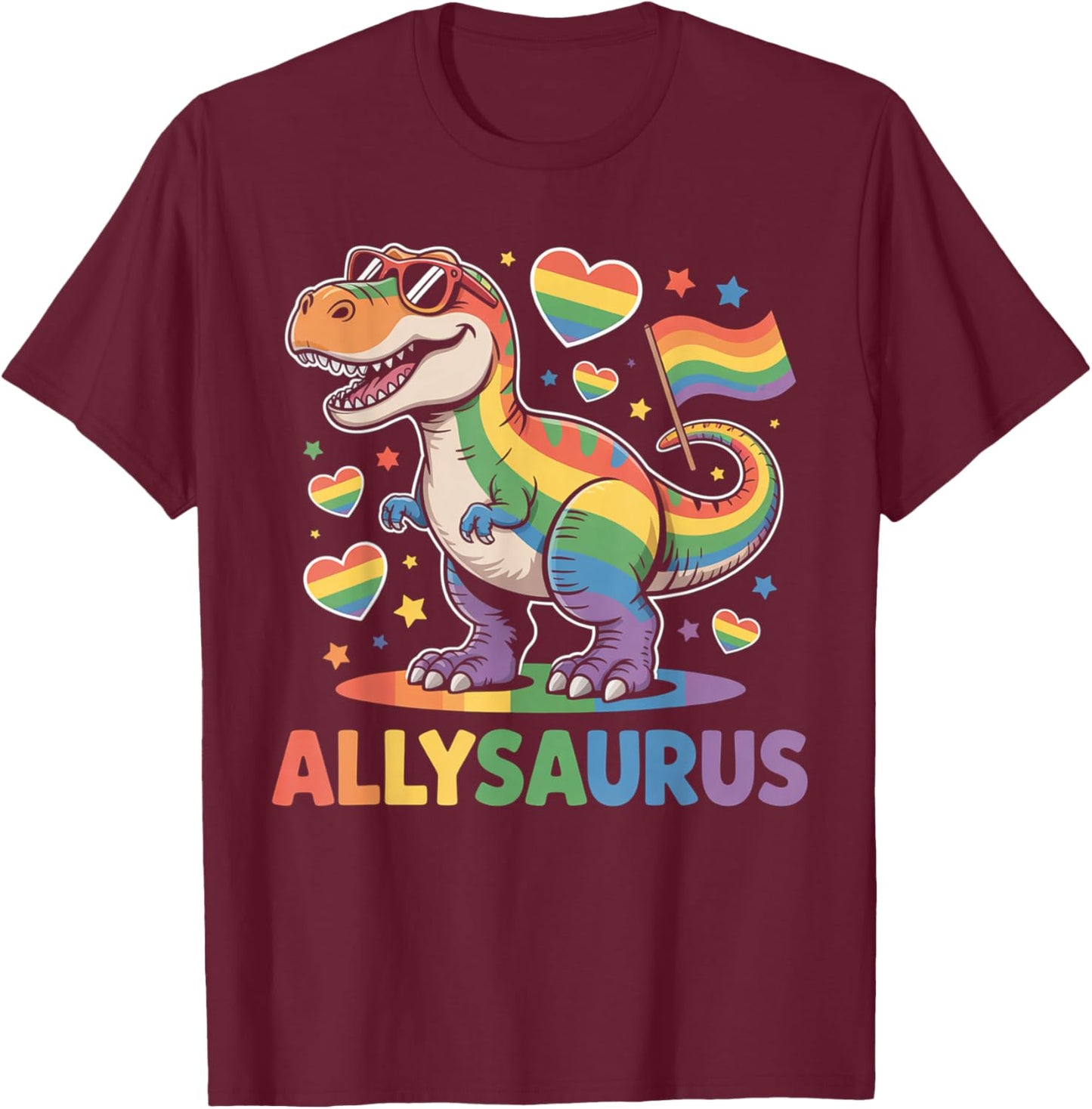 Allysaurus Dinosaur LGBTQ Ally Pride Support Rainbow Flag T-Shirt - T-Shirt | Maroon